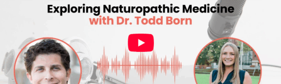 Guest on The Glow Podcast – Exploring Naturopathic Medicine
