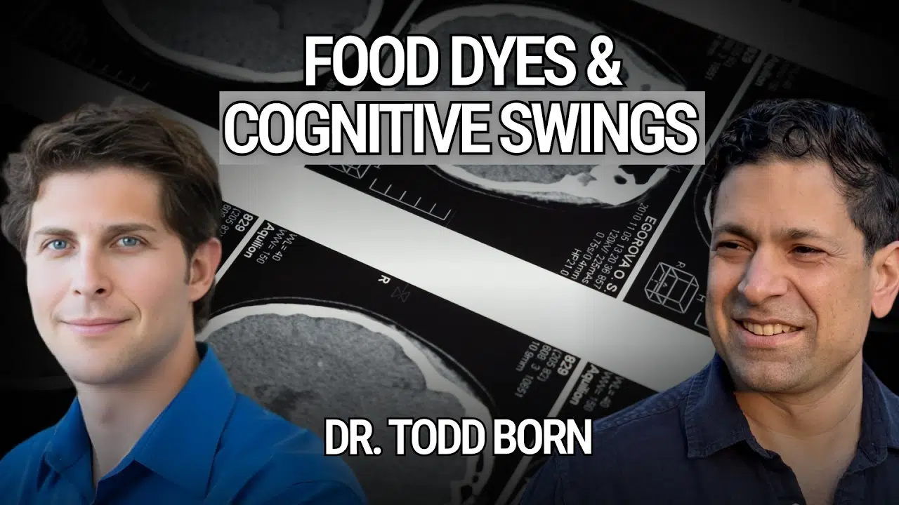 Dr. Todd Born and Dr. Ravi Kumar discuss how food dyes affect ADHD and cognitive symptoms, with brain scan imagery in the background.